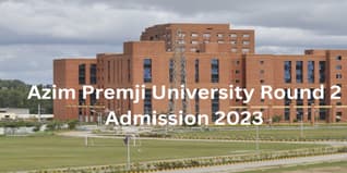 Azim Premji University Admission 2023 Round 2 Open for UG Programs; Apply till March 16